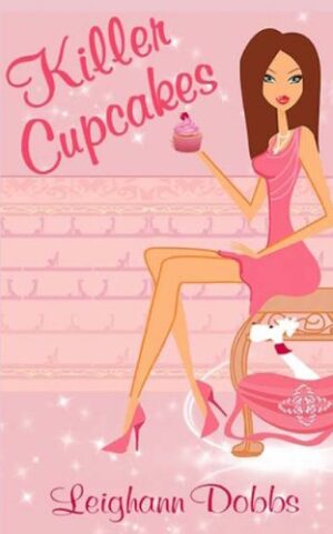 Killer Cupcakes: A Lexy Baker Bakery Cozy Mystery (Lexy Baker Bakery Cozy Mysteries)