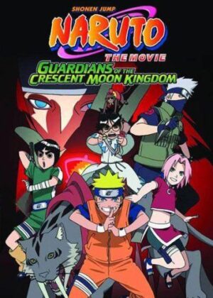 Naruto the Movie:  Guardians of the Crescent Moon Kingdom