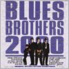 Blues Brothers 2000: Original Motion Picture Soundtrack