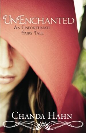 UnEnchanted: An Unfortunate Fairy Tale