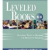 Leveled Books, K-8: Matching Texts to Readers for Effective Teaching