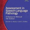 Assessment in Speech-Language Pathology: A Resource Manual