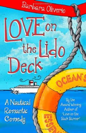 Love on the Lido Deck: A Nautical Romantic Comedy