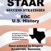 STAAR Success Strategies EOC U.S. History Study Guide: STAAR Test Review for the State of Texas Assessments of Academic Readiness