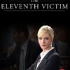 The Eleventh Victim [HD]