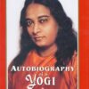 Autobiography of a Yogi (Complete Edition)