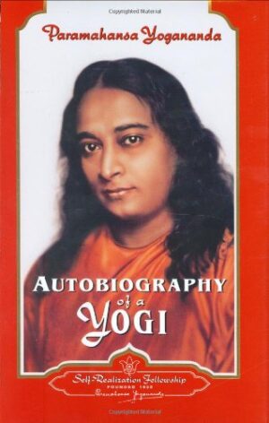 Autobiography of a Yogi (Complete Edition)