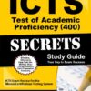 ICTS Test of Academic Proficiency (400) Secrets Study Guide: ICTS Exam Review for the Illinois Certification Testing System