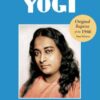 Autobiography of a Yogi (Reprint of the Philosophical library 1946 First Edition)