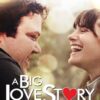 A Big Love Story [HD]