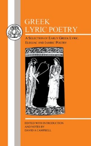 Greek Lyric Poetry (Bcp Greek Texts)