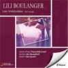 Lili Boulanger: Les Mélodies (The Songs)