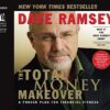 The Total Money Makeover: A Proven Plan for Financial Fitness