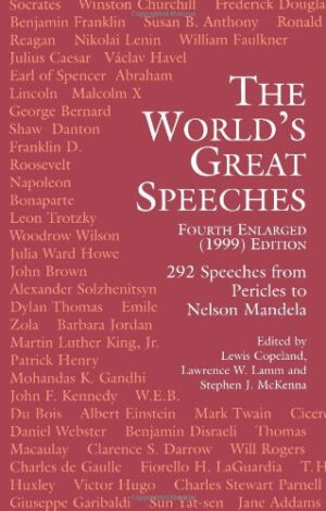 The World's Great Speeches: Fourth Enlarged (1999) Edition