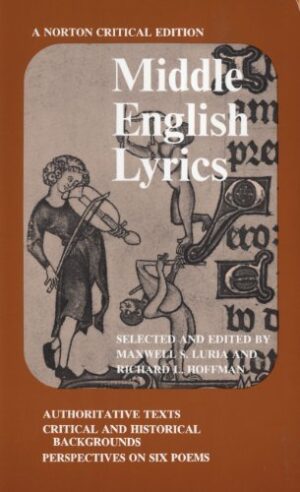 Middle English Lyrics (Norton Critical Editions)