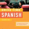 Drive Time Spanish: Beginner Level