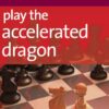 Play the Accelerated Dragon