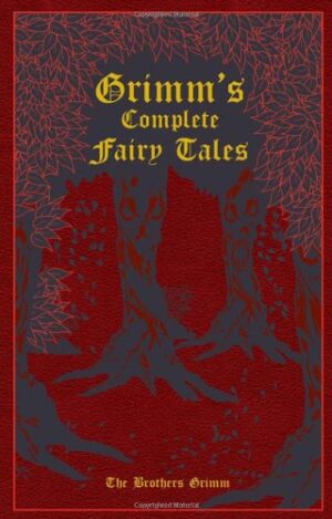 Grimm's Complete Fairy Tales