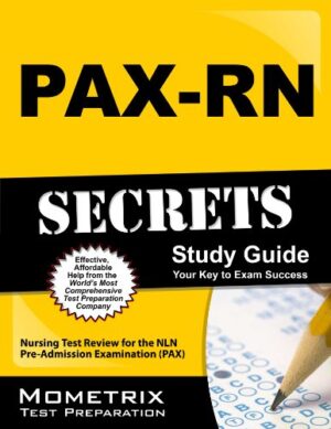 PAX-RN Secrets Study Guide: Nursing Test Review for the NLN Pre-Admission Examination (PAX)