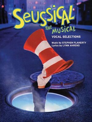Seussical The Musical: Vocal Selections PVG
