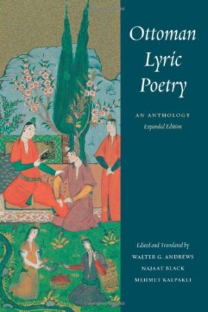Ottoman Lyric Poetry (Publications on the Near East)