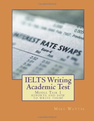 IELTS Writing Academic Test: Model Task 1 reports and how to write them!