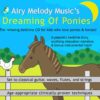 Dreaming of Ponies Relaxation CD (AGES 4-8): Relaxation CD for children helps kids relax, heal, fall asleep quickly, sleep well, and wake up in a better mood! Kids also learn age-appropriate relaxation strategies to cope with stress during the day.