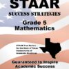 STAAR Success Strategies Grade 5 Mathematics Study Guide: STAAR Test Review for the State of Texas Assessments of Academic Readiness