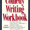 Comedy Writing Workbook