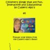 Children’s Songs that are Fun, Interactive and Educational by Cullen’s Abc’s