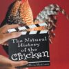 The Natural History of the Chicken