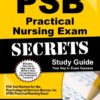 PSB Practical Nursing Exam Secrets Study Guide: PSB Test Review for the Psychological Services Bureau, Inc (PSB) Practical Nursing Exam (Mometrix Secrets Study Guides)