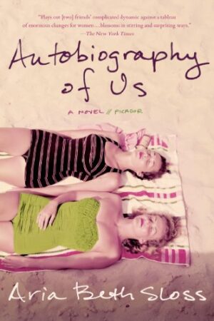 Autobiography of Us: A Novel