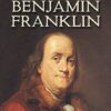 The Autobiography of Benjamin Franklin (Dover Thrift Editions)