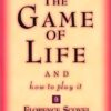 The Game of Life and How to Play It (Prosperity Classic)