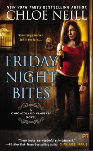 Friday Night Bites: A Chicagoland Vampires Novel