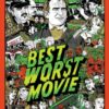 Best Worst Movie [HD]