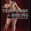 The Text Book of Boxing: The Deluxe Edition