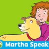 Martha and Skits / Martha Plays a Part