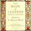 Book of Legends/Sefer Ha-Aggadah: Legends from the Talmud and Midrash