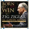 Born To Win: The Ultimate Seminar