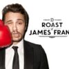 The Comedy Central Roast Of James Franco