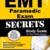 EMT Paramedic Exam Secrets Study Guide: EMT-P Test Review for the National Registry of Emergency Medical Technicians (NREMT) Paramedic Exam