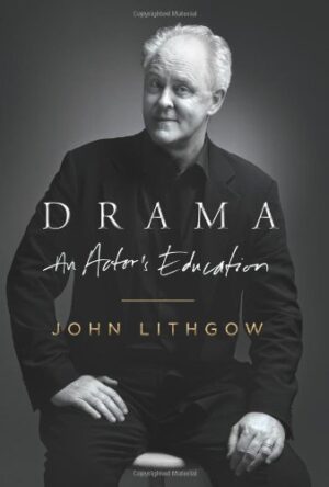 Drama: An Actor’s Education