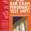 Perform Your Best on the Bar Exam Performance Test (MPT): Train to Finish the MPT in 90 Minutes, Like a Sport(TM)