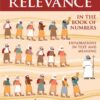 Redeeming Relevance in the Book of Numbers: Explorations in Text and Meaning