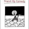 Zen and the Art of Stand-Up Comedy