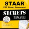 STAAR EOC Biology Assessment Secrets Study Guide: STAAR Test Review for the State of Texas Assessments of Academic Readiness (Mometrix Secrets Study Guides)
