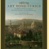 Exploring Art Song Lyrics: Translation and Pronunciation of the Italian, German & French Repertoire