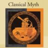 Classical Myth (7th Edition)
